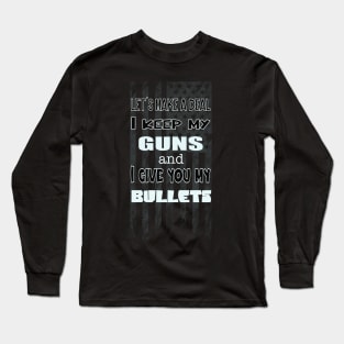 Our rights: 2 Long Sleeve T-Shirt